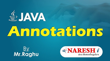 Seminar on Java Annotations @ 9:00 AM by Mr.Raghu on 25th April