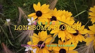 Alice Fors - Lonesome Flower (Official Lyric Video)