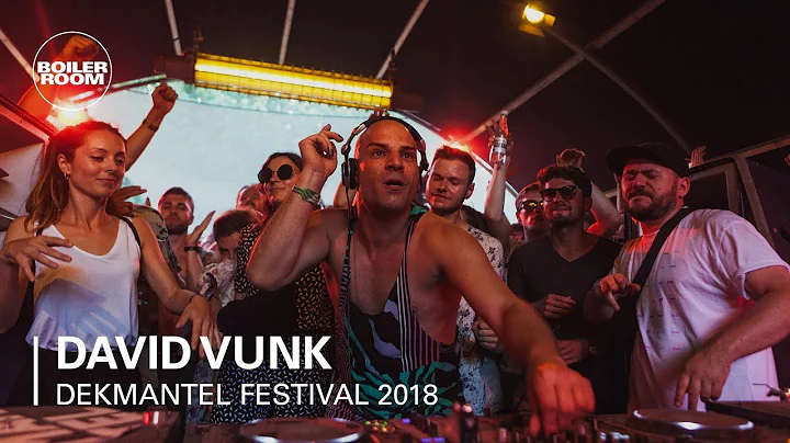 David Vunk | Boiler Room x Dekmantel Festival 2018