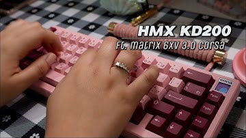 Matrix 6XV Corsa 3.0 + HMX KD200 from @UnikeysOfficial