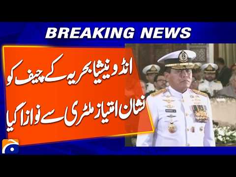 Indonesia’s Navy Chief Awarded Nishan-e-Imtiaz (Military) | Breaking News | Geo News