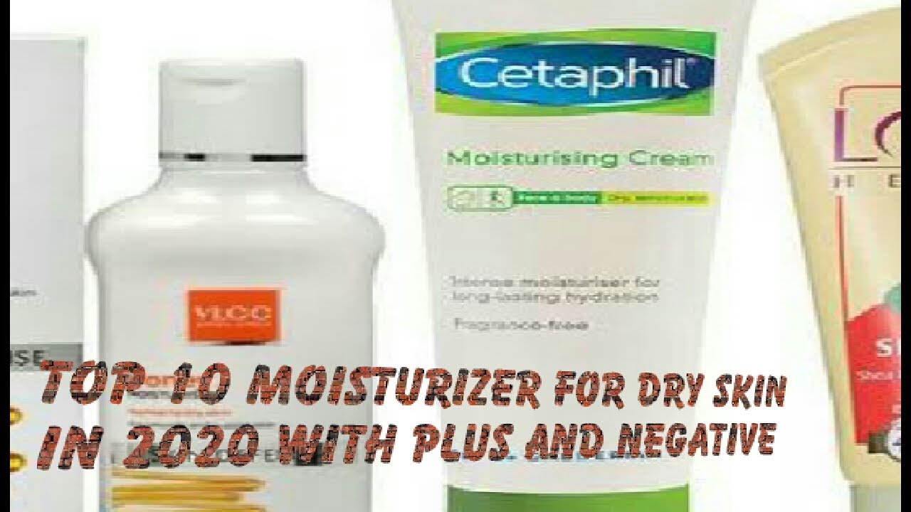 Top 10 moisturizer for dry skin in 2020 tamil/best face moisturizer for