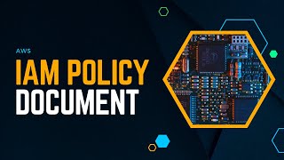 IAM Policy Documents | AWS For Everyone