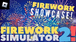 All the fireworks in Roblox Fireworks Simulator 2!