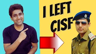 Why Did I Resign From Cisf Sub Inspector Post For Cag Auditor.