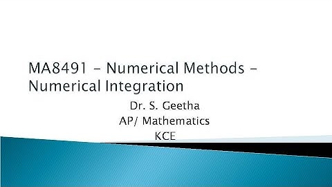 MA8491 - Numerical Methods - Numerical Integration