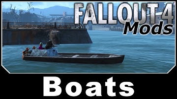 Fallout 4 Mods - Driveables of the Commonwealth - Boats