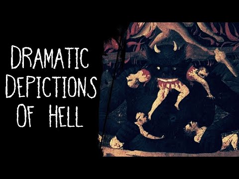 Dramatic Depictions of Hell