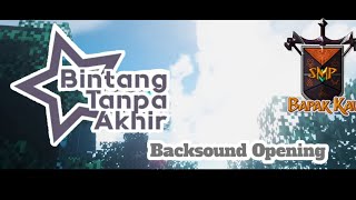 Bintang Tanpa Akhir Backsound Opening Bapak Kau Smp Link Download