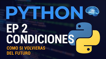 Aprende IF, ELIF y ELSE de una vez por todas — Python explicado con ejemplos reales