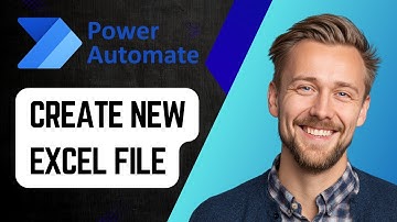 How to Create a New Excel File from Scratch in Power Automate | 2024 Tutorial