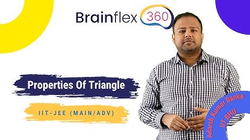 Solution of Triangle/Properties of Triangle/JEE Main & Adv/IIT/JEE Maths/AB Sir/Brainflex360