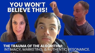 The trauma of the algorithm (or geometry DESTROYS algebra): Intimacy, marketing, authentic resonance