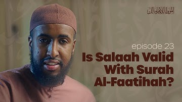 Is Salaah Valid Without Surah Al-Fatihah? | Ep. 23 | #AlMuwatta with Ustadh Abdulrahman Hassan #amau