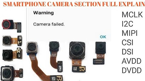 SMARTPHONE CAMERA SECTION FULL EXPLAIN & CAMERA FAULT REPAIR