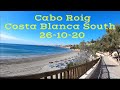 Cabo Roig, Orihuela Costa, Costa Blanca South. Walking Tour of the beach 26-10-20 🇪🇸
