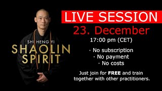 Shaolin Spirit LiveSession 23.12., 17:00 (CET)
