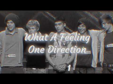 What A Feeling ~ One Direction (edit audio) - YouTube