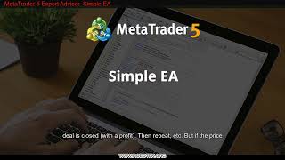 MetaTrader 5 Expert Advisor  Simple EA