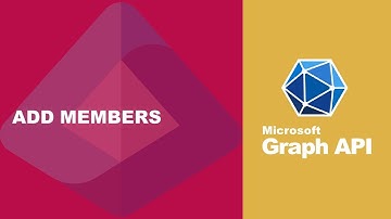 How to Add Members to a Group in Microsoft Entra ID Using Graph API