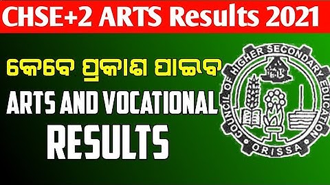 +2 Arts Results 2021/ Plus Two Arts and Vocational Results Publish Date? ,+2 Result Odisha 2021