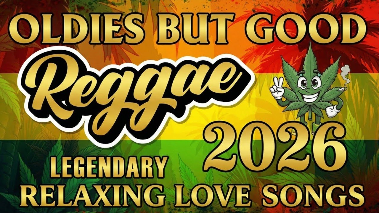 Most Requested Reggae Hits 2026 | Top 100 Relaxing English Playlist For Chill Road Trip Mix