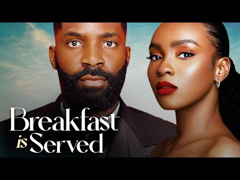 BREAKFAST IS SERVED - Nigerian Movies 2024 Latest Full Movies