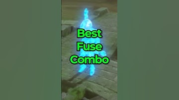 What’s the BEST FUSE COMBO in Tears of the Kingdom?