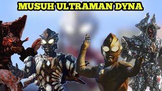 BAHAS MUSUH ULTRAMAN DYNA [ Semuanya Kuat dan Keren ]