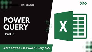 Power Query Part-3 | How To Use Power Query in Excel