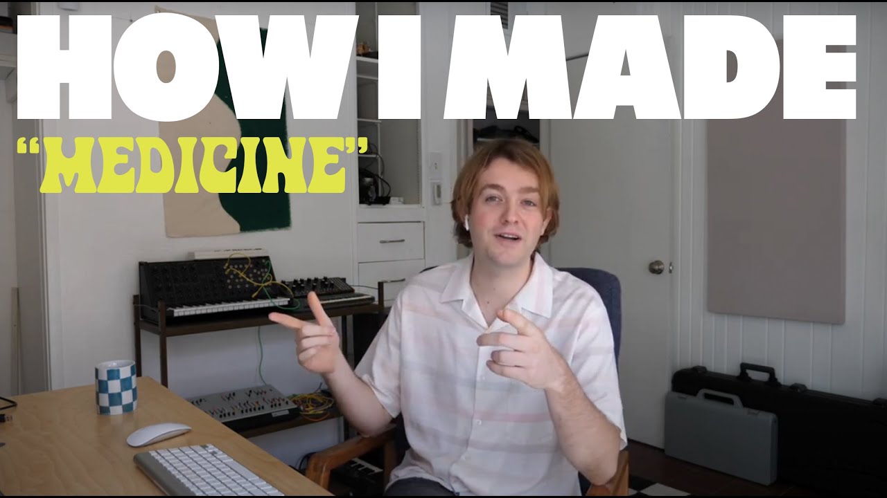 Dayglow How I Made "Medicine" YouTube