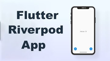 Flutter Riverpod State Management | Simplest Explanation