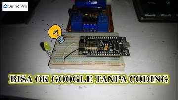Cara Mudah Kontrol Esp8266 Lewat Google Asisten Tanpa Coding | IOT