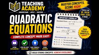 Quadratic Equations Made Easy 🔥 | Full Concept + Formula Tricks | Teaching Academy