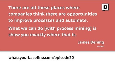 Ep. 20 - Process Mining: James Dening