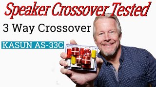 3 Way Speaker Crossover Tested part 1 with Kasun AS33C