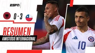 ¡LA ROJA GOLEÓ EN EL DEBUT DEL TIGRE GARECA! | Albania 0-3 Chile | RESUMEN image