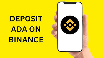 How To Deposit ADA On Binance