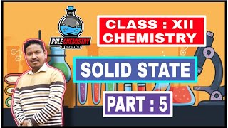 Class XII Chemistry || The Solid State -Part 5  #JEE Main & Advance #NEET