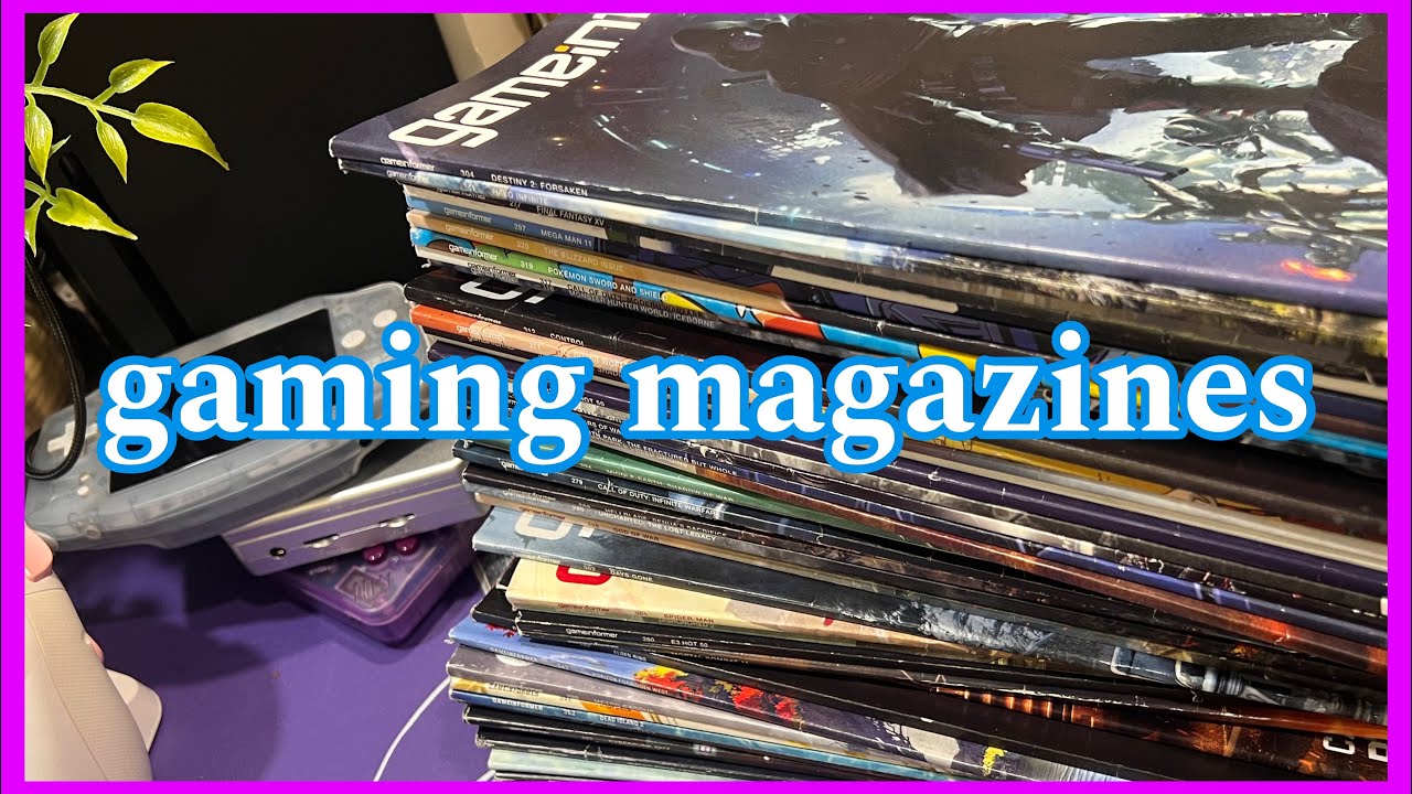 flipping through not-so-old gaming magazines📚