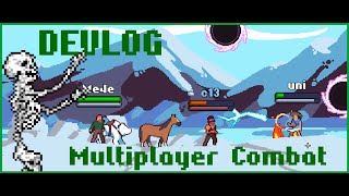 Devlog - Multiplayer Combat