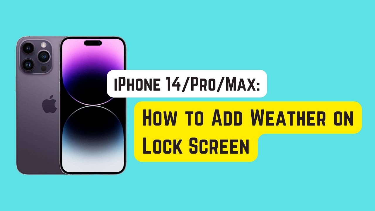How To Add Weather On Lock Screen On IPhone 14 Pro Max YouTube