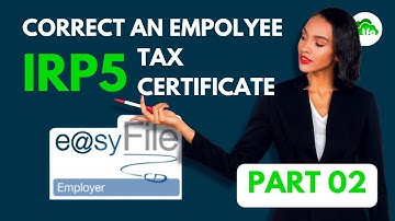 How to Fix a Validation Error on SARS E@syFile by correcting an Employee IRP5 Certificate