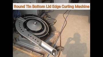 Round Tin Lid Edge Curling Machine Tin Can End Bottom Making Machine