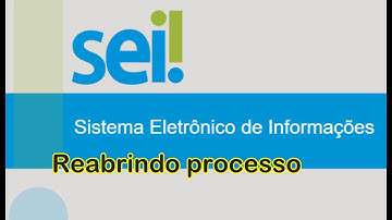 CURSO SEI- Aprenda a reabrir  processo no SEI -AULA:07-BLOCO:05