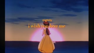 i wish you love me || nightly (cover)