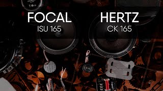 Focal ISU165 vs Hertz CK 165