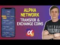 Alpha network update  how to transfer  exchange your alpha coins