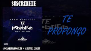 TE PROPONGO REMIX (LETRA) - ANUEL AA FT RANDY