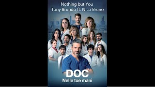 Nothing but You Doc Nelle Tue Mani Traduit en français